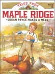 Logan Pryce Makes a Mess - Tales from Maple Ridge #1
