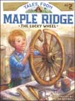 The Lucky Wheel - Tales from Maple Ridge #2