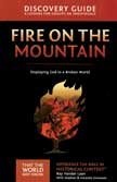 Fire on the Mountain Discovery Guide - That the World May Know #9