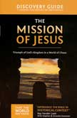 The Mission of Jesus Discovery Guide - That the World May Know #14