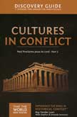 Cultures in Conflict: Paul Proclaims Jesus As Lord - Discovery Guide - That the World May Know #16