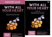 With All Your Heart Study Pack - That World May Know #10 DVD