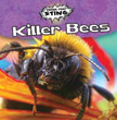 Killer Bees - Things That Sting