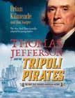 Thomas Jefferson and the Tripoli Pirates for Young Readers Non-Returnable Mark