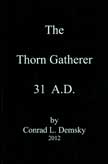 The Thorn Gatherer 31 AD