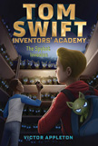 The Spybot Invasion - Tom Swift Inventors' Academy #5 Paperback