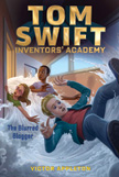 Blurred Blogger - Tom Swift Inventors' Academy #7