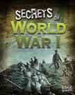Secrets of World War I - Top Secret Files