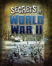 Secrets of World War II - Top Secret Files