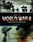 Voices of World War II - Stories from the Front Lines