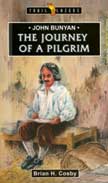 John Bunyan - The Journey of a Pilgrim - Trailblazers