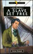 John Newton - A Slave Set Free - Trailblazers