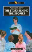 Patricia St. John - The Story Behind the Stories - Trailblazers