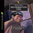 Martin Luther - Reformation Fire - Trailblazers Unabridged Audio CD #9