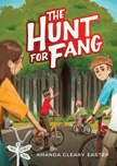 The Hunt for Fang - Tree Street Kids #2