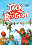 Jack and the Red Giant - Tree Street Kids #6