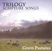 Green Pastures - Trilogy Scripture Songs CD