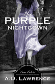 Purple Nightgown - True Colors