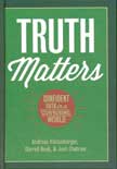 Truth Matters: Confident Faith in a Confusing World