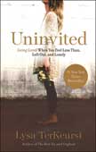 Uninvited: Living Loved When You Feel Less Than, Left Out, and Lonely