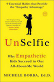 Unselfie: Why Empathetic Kids Succeed Non-Returnable Mark