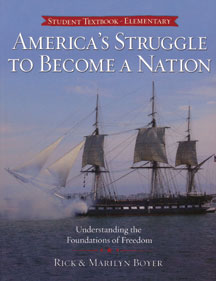 America's Struggle to Become a Nation Student - Elementary Student Textbook