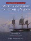 America's Struggle to Become a Nation Student - Elementary Student Textbook