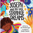 Joseph and the Very Strange Dreams - Very Best Bible Stories