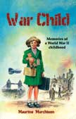 War Child - Memories of a WWII Childhood