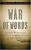 War of Words - Getting to the Heart of Your Communication Struggles