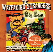 Big Sam - The Wayfaring Strangers Audio CD - A Fun Wild West Story for the Whole Family to Enjoy!