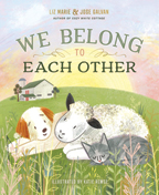 We Belong to Each Other