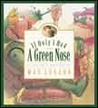 If Only I Had a Green Nose - Wemmicks #3 Hardcover