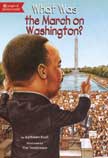 What Was the March on Washington?