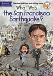 What Was the San Francisco Earthquake?