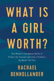 What Is a Girl Worth?