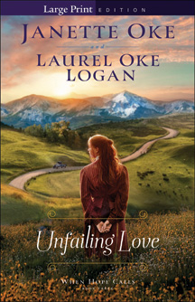 Unfailing Love - When Hope Calls #3 Large Print