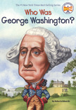 Who Was George Washington?