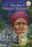 Who Was Harriet Tubman?