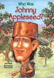 Who Was Johnny Appleseed?