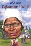 Who Was Sojourner Truth?