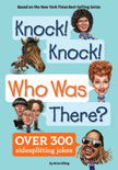 Knock! Knock! Who Was There? Over 300 Sidesplitting Jokes Non-Returnable Mark
