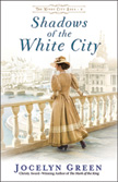 Shadows of the White City - The Windy City Saga #2