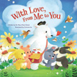 With Love, From Me to You Board Book