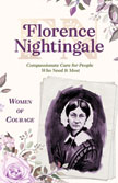 Florence Nightingale - Women of Courage