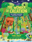 The Wonder of Creation - 100 More Devotions About God and Science