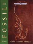 The Fossil Book - Wonders of Creation Books #5