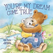 You're My Dream Come True Board Book