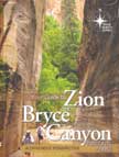 Your Guide to Zion & Bryce Canyon National Parks