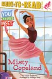 You Should Meet Misty Copeland - Ready to Read Level 3